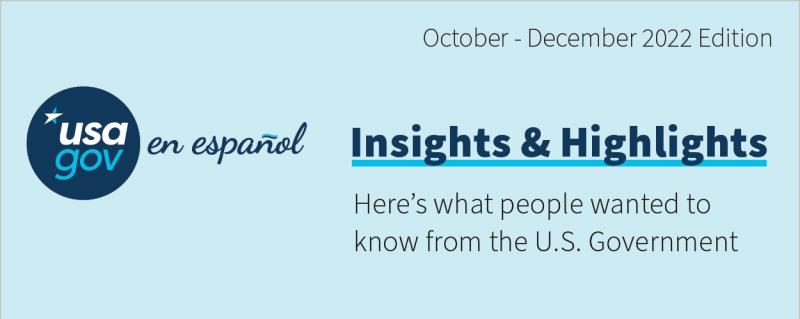 USAGov en Español's FY2023 First Quarter Insights infographic cover image