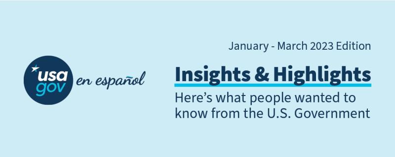 USAGov en Español's FY2023 Second Quarter Insight infographic cover image