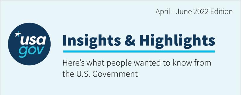 USAGov’s Third Quarter FY22 Insight infographic cover image