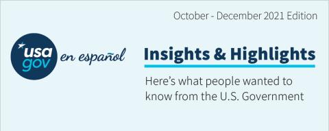 USAGov en Español's First Quarter FY22 Insights infographic cover image